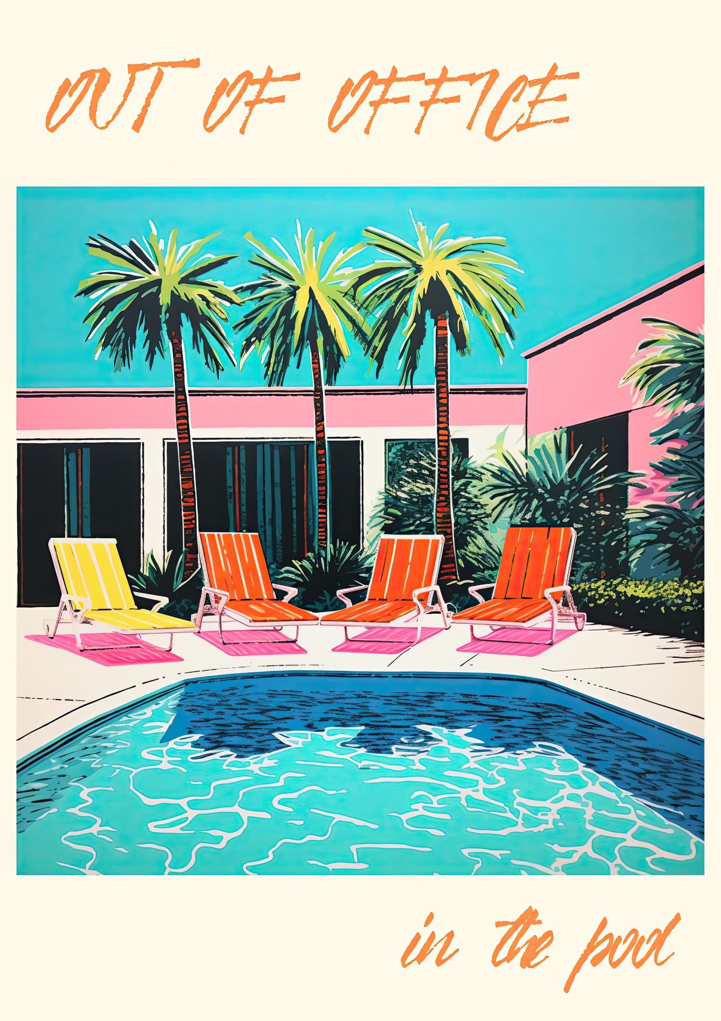 A vibrant art print featuring a David Hockney style poolside scene with palm trees and lounge chairs, titled 'OUT OF OFFICE' in stylized font towards the bottom.